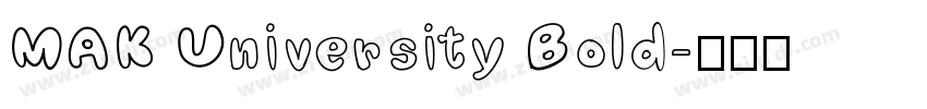 MAK University Bold字体转换